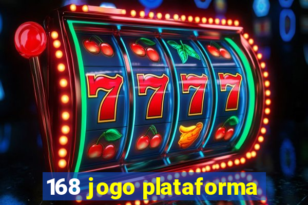 168 jogo plataforma